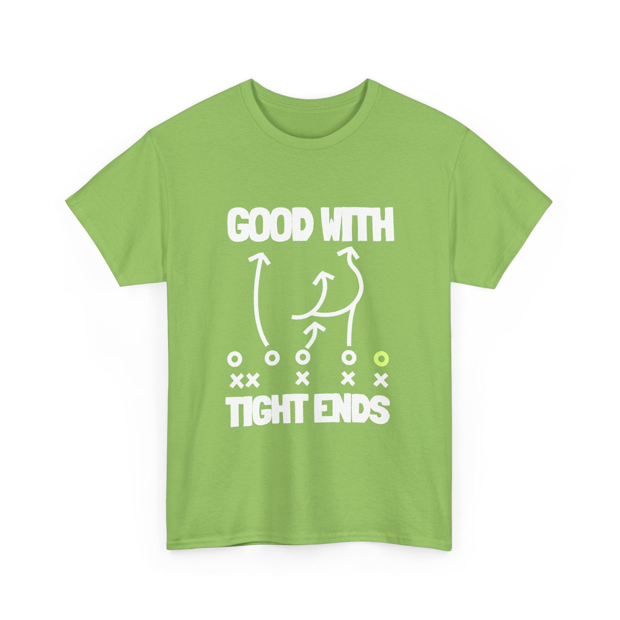 GOOD WITH TIGHT ENDS