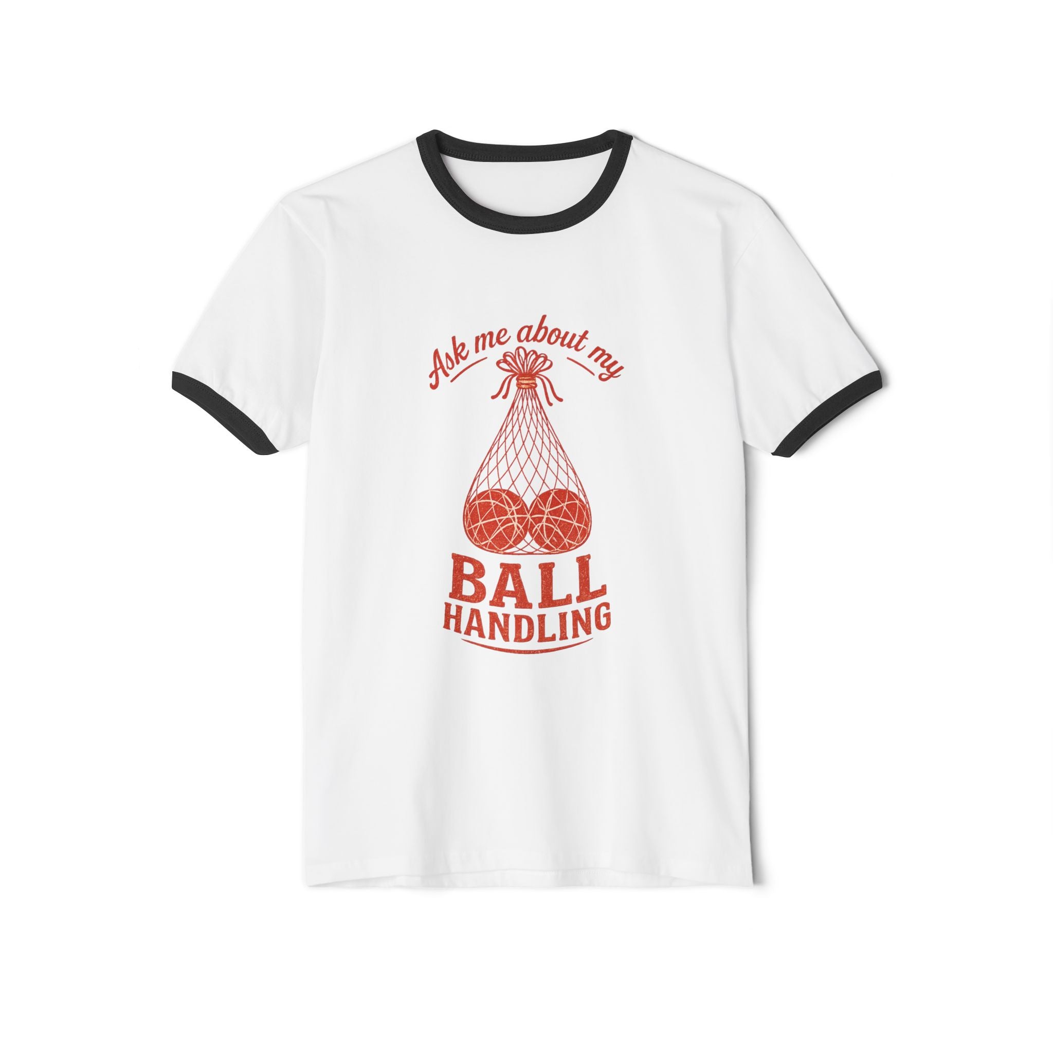Ask Me About My Ball Handling