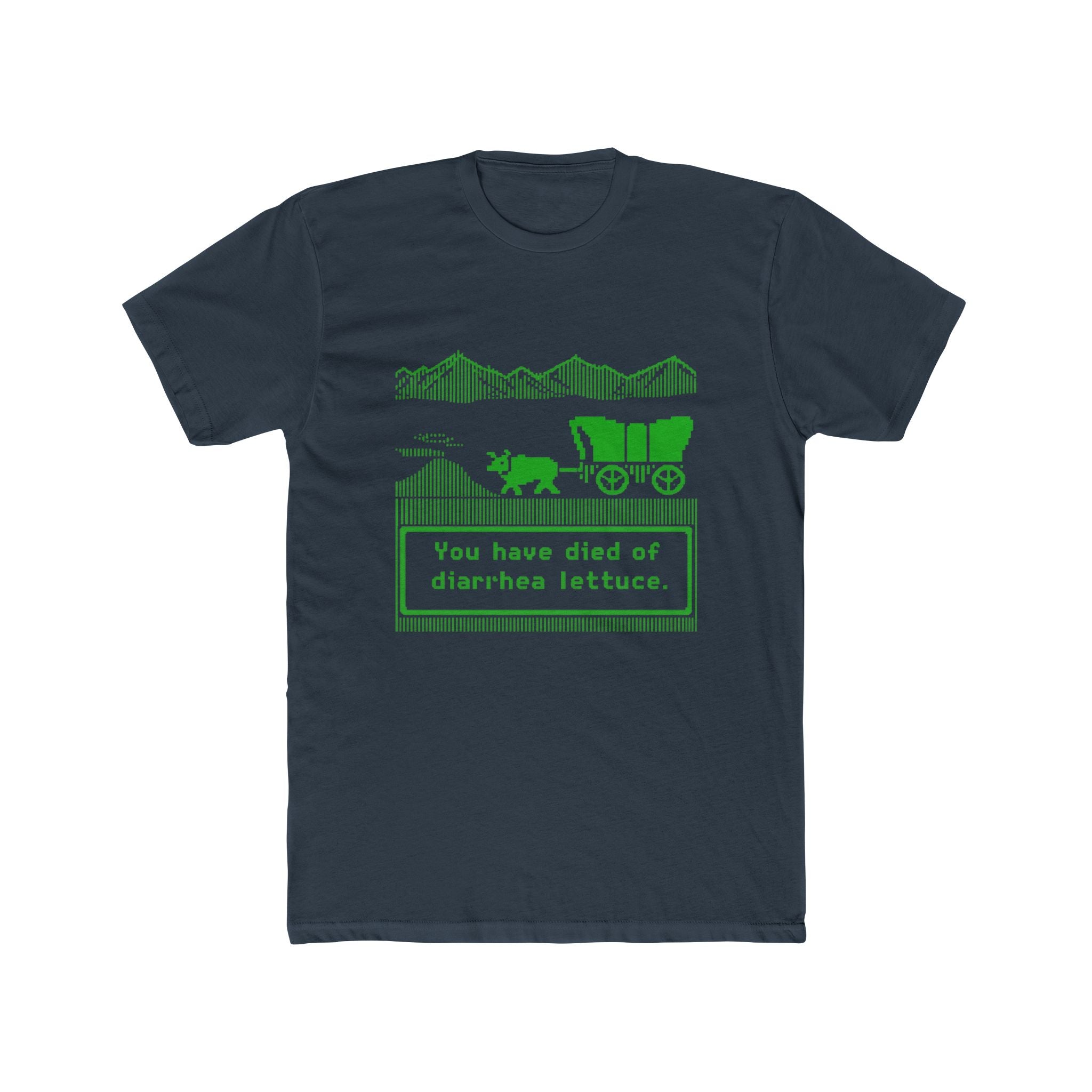 You have died of diarrhea lettuce. Oregon Trail