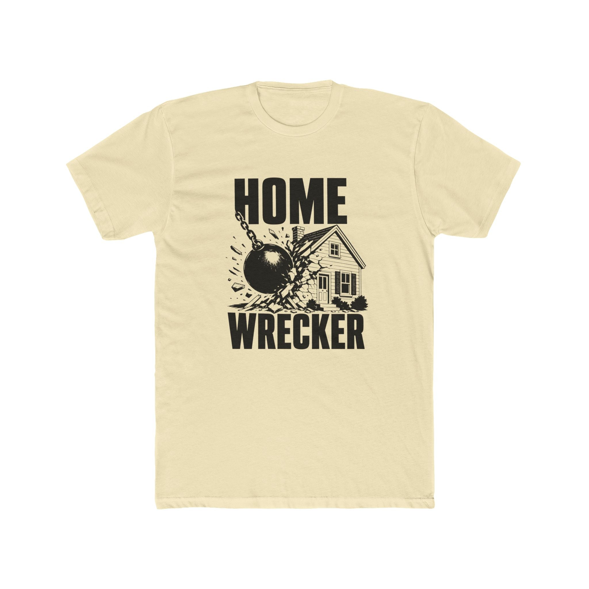 HOME WRECKER