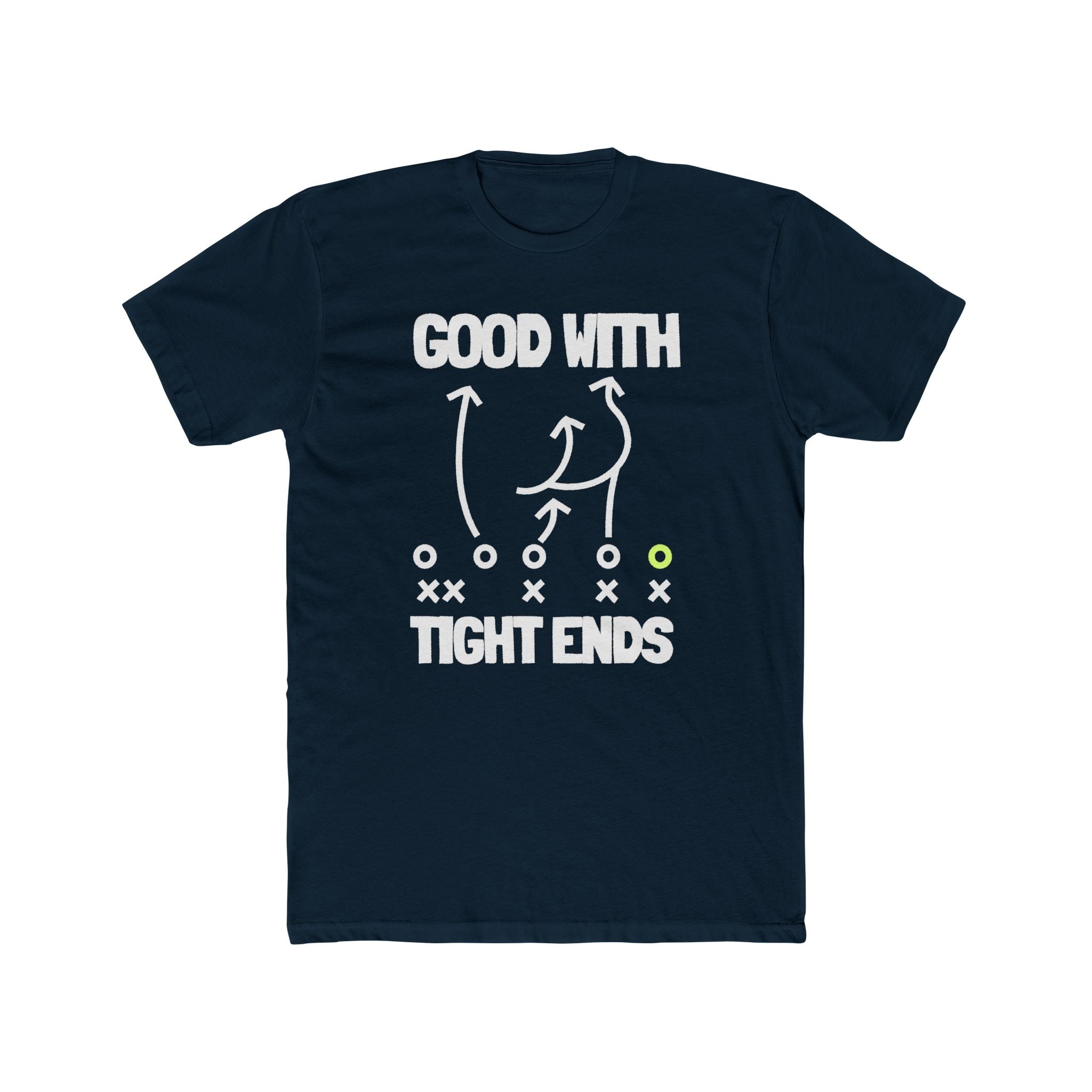 GOOD WITH TIGHT ENDS, football position double entendre