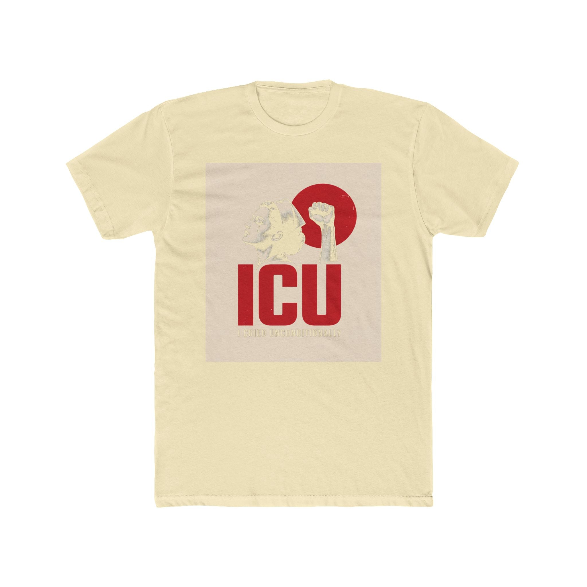 ICU, I CRIED UNCONDITIONALLY