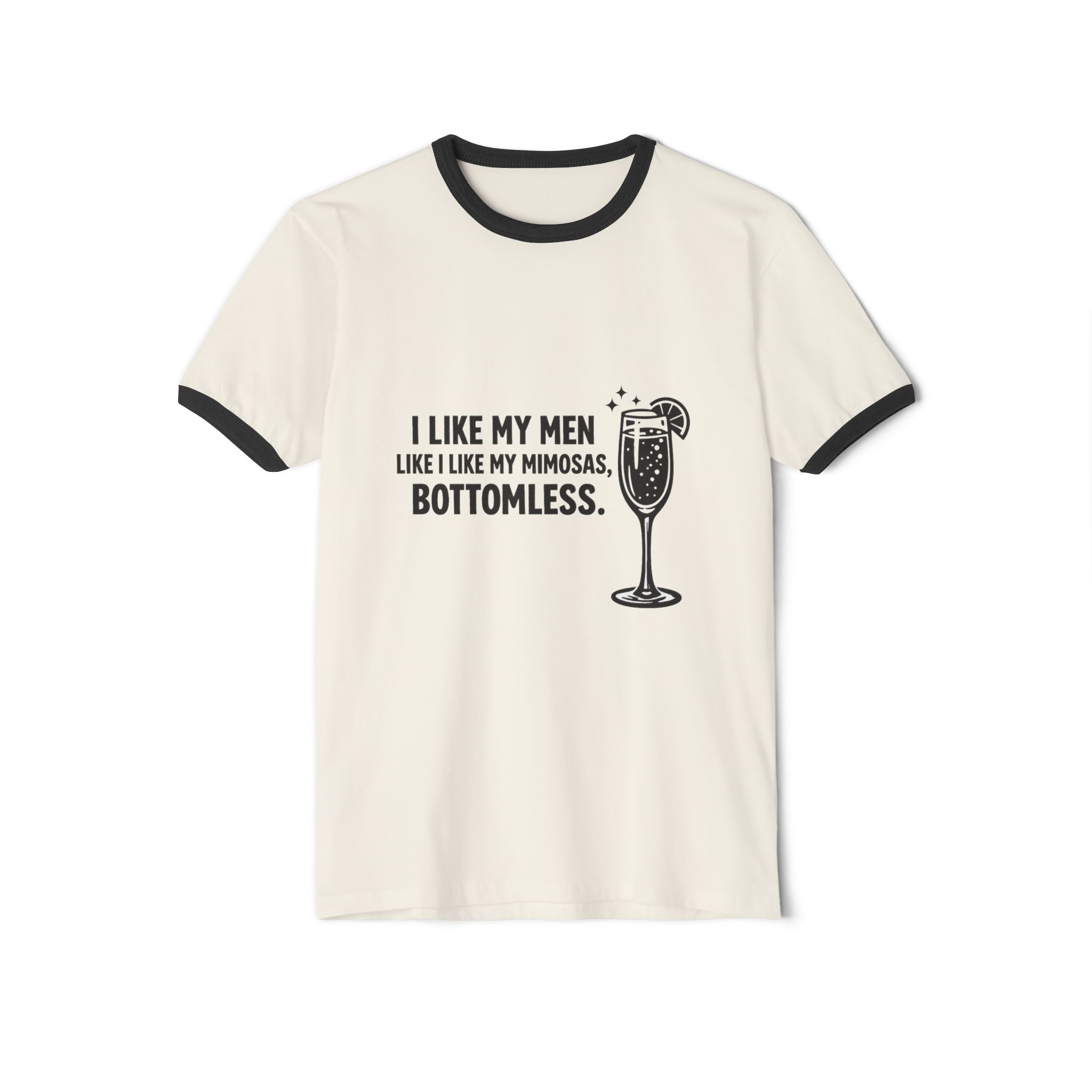 I Like My Men Like I Like My Mimosas, Bottomless