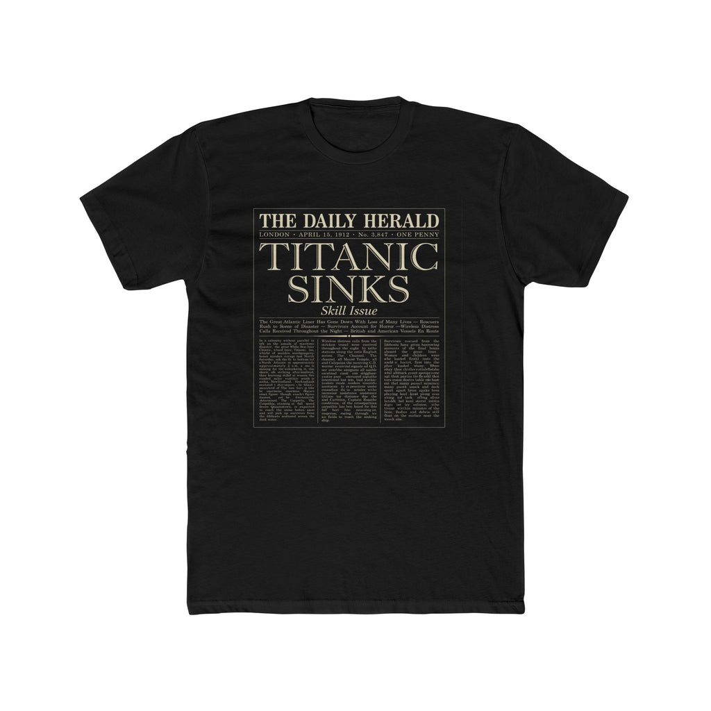 TITANIC SINKS, SKILL ISSUE
