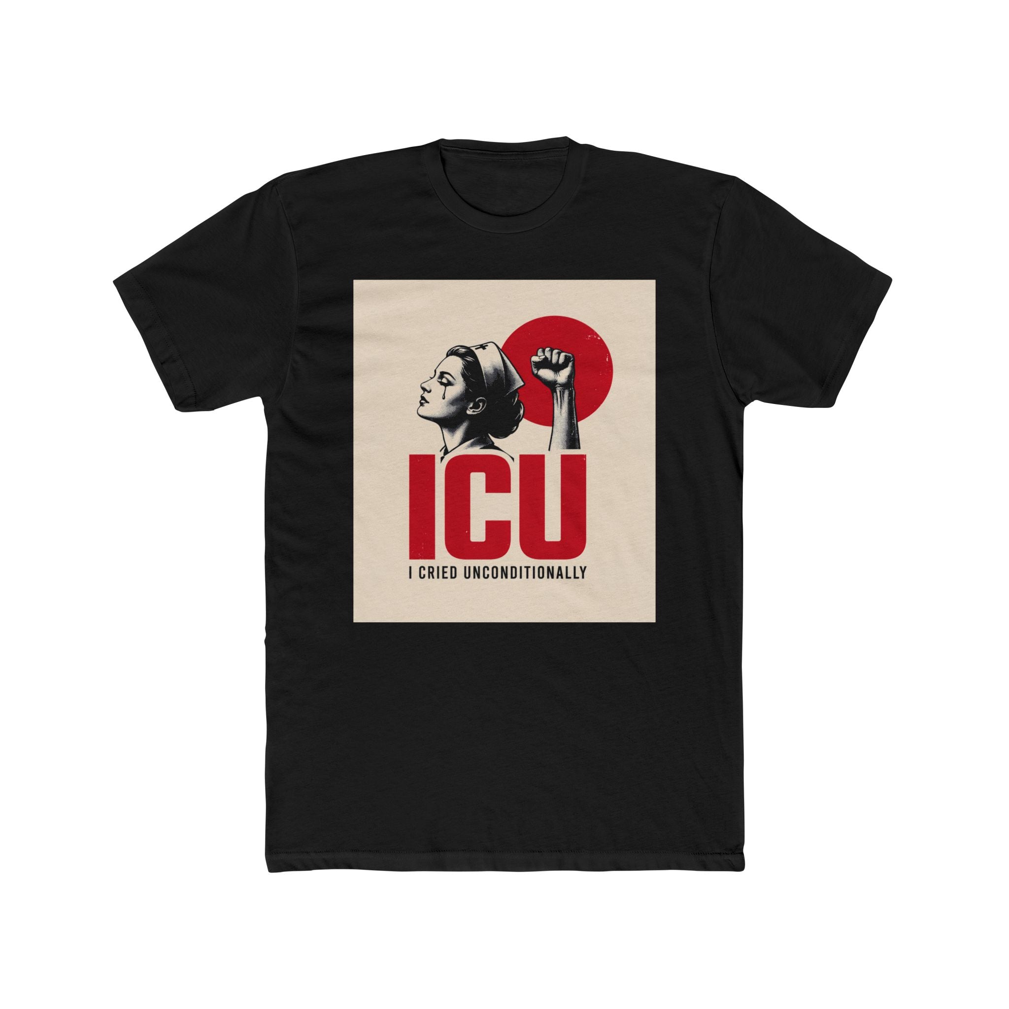 ICU, I CRIED UNCONDITIONALLY