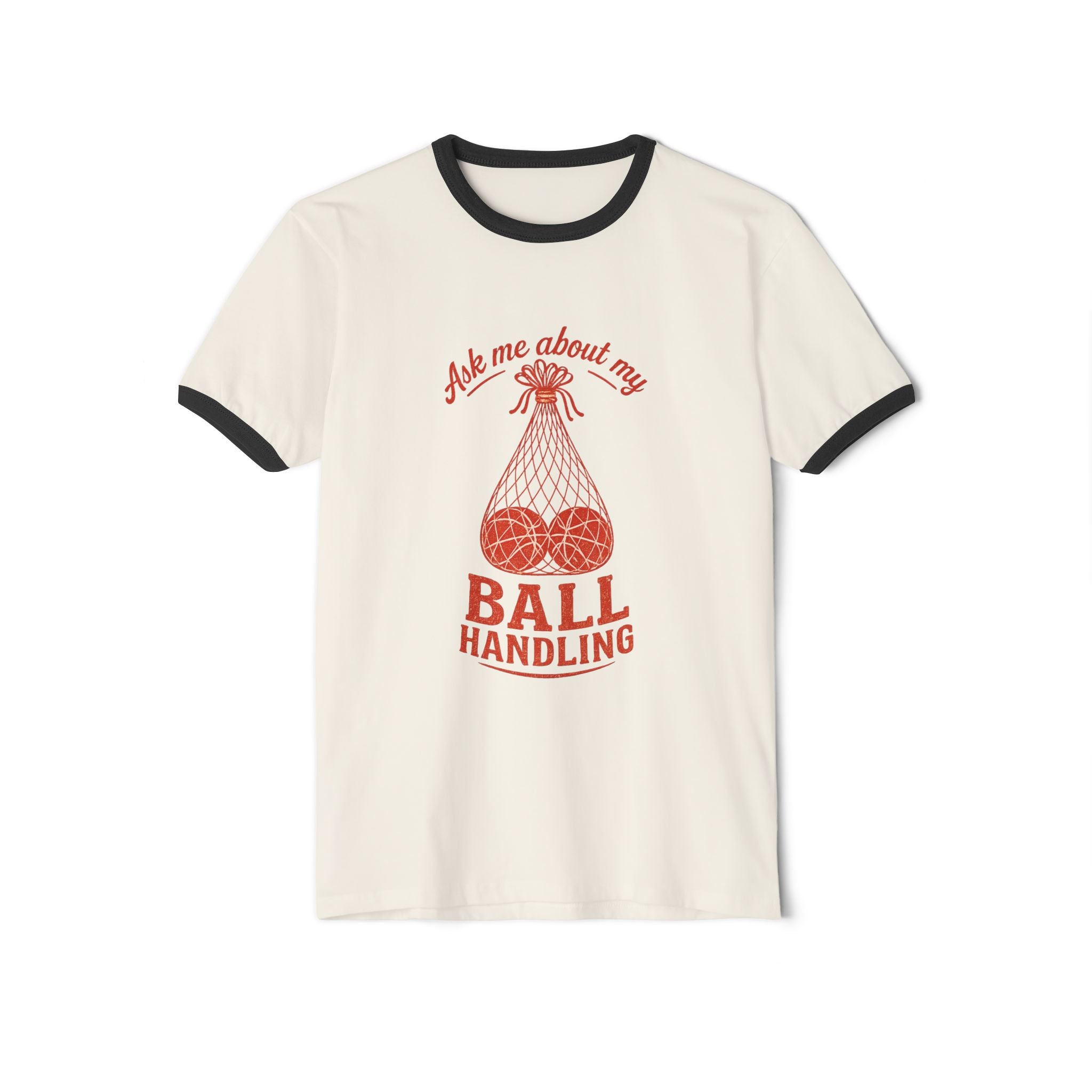 Ask Me About My Ball Handling